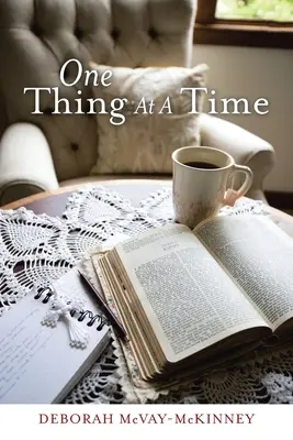 Un lucru la un moment dat - One Thing at a Time