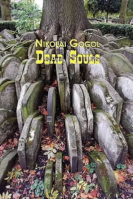 Clasici ruși în rusă și engleză: Suflete moarte de Nikolai Gogol (carte în două limbi) - Russian Classics in Russian and English: Dead Souls by Nikolai Gogol (Dual-Language Book)