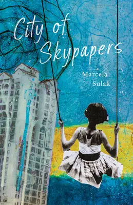 Orașul hârtiilor de cer - City of Skypapers