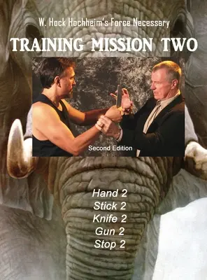 Misiunea de formare doi - Training Mission Two