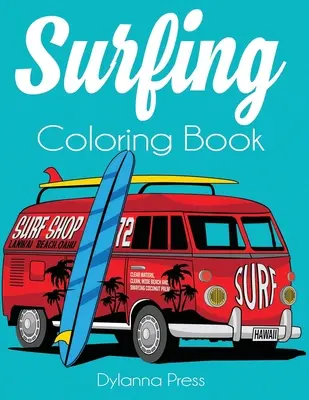 Carte de colorat Surfing: O carte de colorat pentru adulți de surf, valuri și ocean - Surfing Coloring Book: An Adult Coloring of Surf, Waves, and Ocean