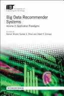 Big Data Recommender Systems: Paradigme de aplicare - Big Data Recommender Systems: Application Paradigms