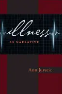 Boala ca narațiune - Illness as Narrative