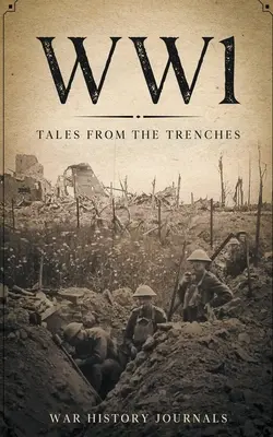 Wwi: Povești din tranșee - Wwi: Tales from the Trenches