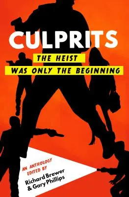Culprits: Jaful a fost doar începutul - Culprits: The Heist Was Just the Beginning