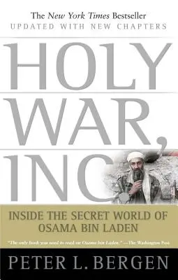 Holy War, Inc: În lumea secretă a lui Osama Bin Laden - Holy War, Inc.: Inside the Secret World of Osama Bin Laden
