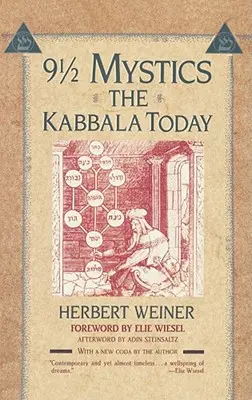 Nouă mistici și jumătate: Kabbala astăzi - Nine and a Half Mystics: The Kabbala Today