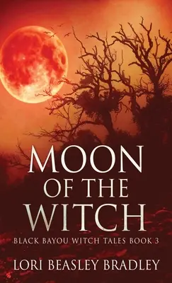 Luna vrăjitoarei - Moon Of The Witch