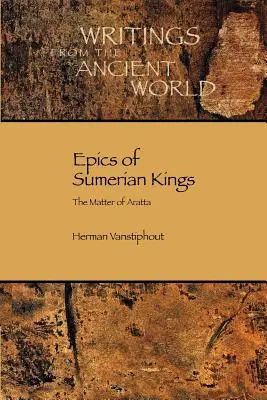 Epica regilor sumerieni: Problema lui Aratta - Epics of Sumerian Kings: The Matter of Aratta