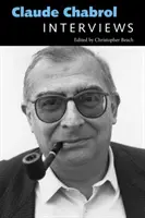 Claude Chabrol: Interviuri - Claude Chabrol: Interviews