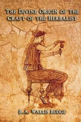 Originea divină a meseriei de fitoterapeut - The Divine Origin of the Craft of the Herbalist
