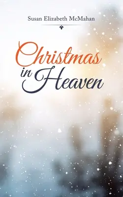 Crăciunul în Rai - Christmas in Heaven