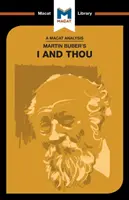 O analiză a cărții I and Thou de Martin Buber - An Analysis of Martin Buber's I and Thou