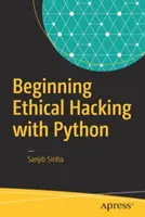 Începutul hackingului etic cu Python - Beginning Ethical Hacking with Python