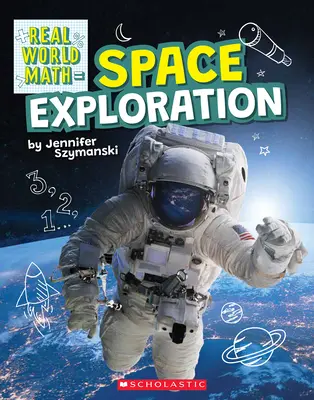 Explorarea spațiului (Real World Math) - Space Exploration (Real World Math)