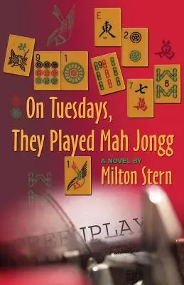 Marțea, jucau Mah Jongg - On Tuesdays, They Played Mah Jongg