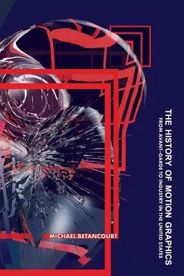 Istoria graficii în mișcare - The History of Motion Graphics