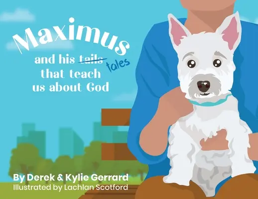 Maximus: și poveștile sale care ne învață despre Dumnezeu - Maximus: and his tales that teach us about God