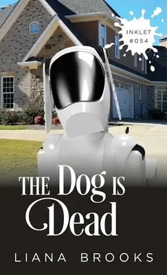 Câinele e mort - The Dog Is Dead