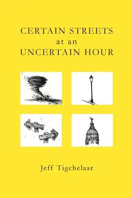 Străzi sigure la o oră incertă - Certain Streets at an Uncertain Hour
