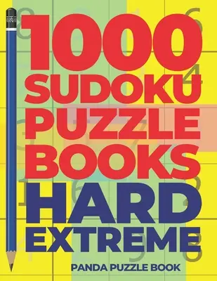 1000 de cărți Sudoku Puzzle Hard Extreme: Jocuri pentru creier pentru adulți - Jocuri de logică pentru adulți - 1000 Sudoku Puzzle Books Hard Extreme: Brain Games for Adults - Logic Games For Adults