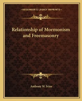 Relația dintre mormonism și francmasonerie - Relationship of Mormonism and Freemasonry