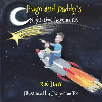 Aventurile nocturne ale lui Hugo & Daddy - Hugo & Daddy's Night-time Adventures
