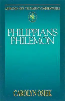 Abingdon New Testament Commentaries: Filipeni și Filimon - Abingdon New Testament Commentaries: Philippians & Philemon