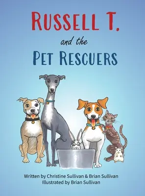 Russell T. și salvatorii de animale de companie (Russell T. and the Pet Rescuers) - Russell T. and the Pet Rescuers