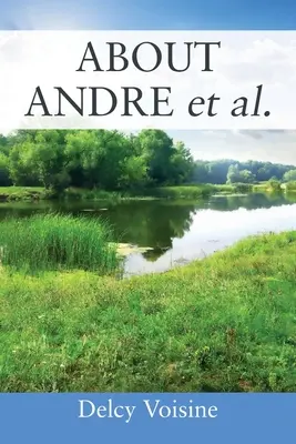 DESPRE ANDRE et al. - ABOUT ANDRE et al.