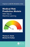 Modele de predicție a riscului medical: Cu legături cu învățarea automată - Medical Risk Prediction Models: With Ties to Machine Learning