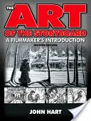 Arta Storyboard-ului, ediția a 2-a. The Art of the Storyboard: A Filmmaker's Introduction - The Art of the Storyboard, 2nd Edition: A Filmmaker's Introduction