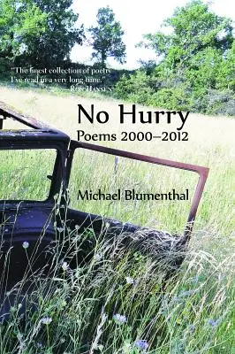 No Hurry: Poezii 2000-2012 - No Hurry: Poems 2000-2012