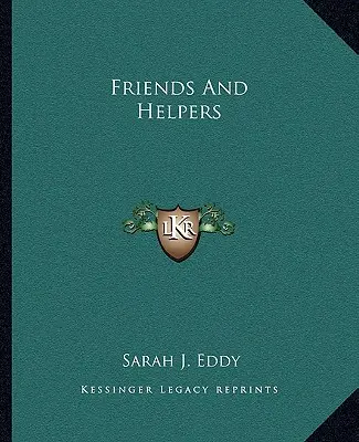 Prieteni și ajutoare - Friends and Helpers