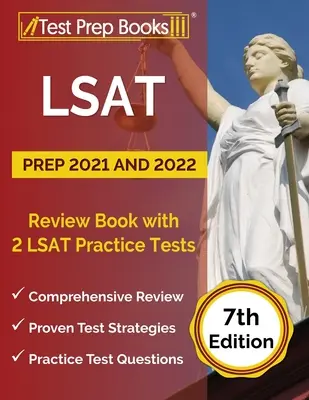 LSAT Prep 2021 și 2022: Carte de revizuire cu 2 teste practice LSAT [ediția a 7-a] - LSAT Prep 2021 and 2022: Review Book with 2 LSAT Practice Tests [7th Edition]