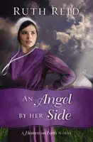 Un înger alături de ea - An Angel by Her Side