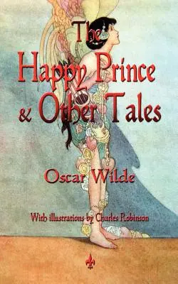 Prințul fericit și alte povești - The Happy Prince and Other Tales