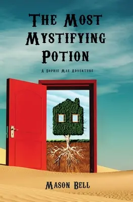 Cea mai misterioasă poțiune - The Most Mystifying Potion