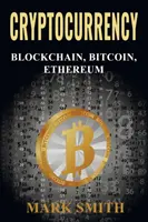 Criptomonedă: 3 în 1 - Blockchain, Bitcoin, Ethereum - Cryptocurrency: 3 In 1 - Blockchain, Bitcoin, Ethereum
