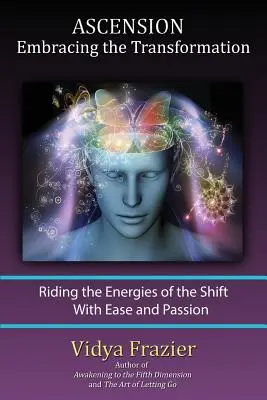 ASCENSIUNE - Îmbrățișarea transformării - ASCENSION - Embracing the Transformation