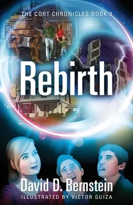 Renaștere: Cronicile CORT Cartea 3 - Rebirth: The CORT Chronicles Book 3