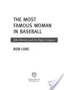 Cea mai faimoasă femeie din baseball: Effa Manley și ligile negrilor - The Most Famous Woman in Baseball: Effa Manley and the Negro Leagues