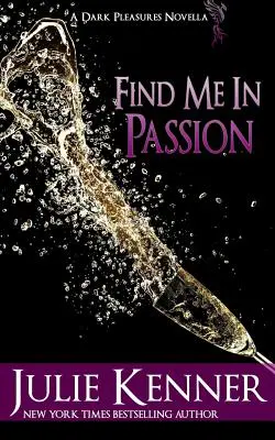 Găsește-mă în pasiune: Povestea lui Mal și a Christinei, partea 3 - Find Me in Passion: Mal and Christina's Story, Part 3