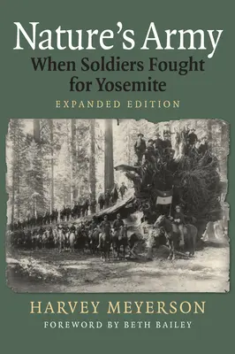 Armata naturii: Când soldații au luptat pentru Yosemite - Nature's Army: When Soldiers Fought for Yosemite