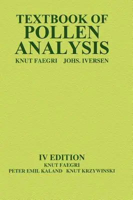 Manual de analiză a polenului - Textbook of Pollen Analysis