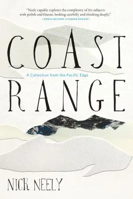 Coast Range: O colecție de la marginea Pacificului - Coast Range: A Collection from the Pacific Edge