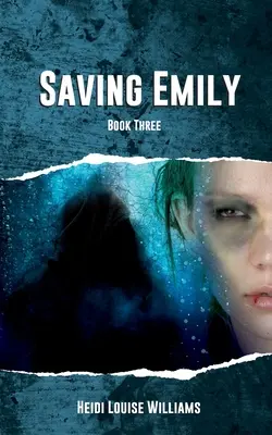 Salvarea lui Emily - Saving Emily