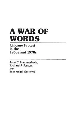 Un război al cuvintelor: Protestul Chicano în anii '60 și '70 - A War of Words: Chicano Protest in the 1960s and 1970s