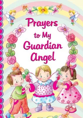Rugăciuni către îngerul meu păzitor - Prayers to My Guardian Angel