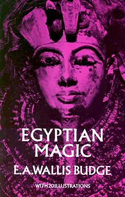 Magia egipteană - Egyptian Magic